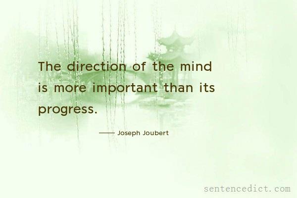 Good sentence's beautiful picture_The direction of the mind is more important than its progress.