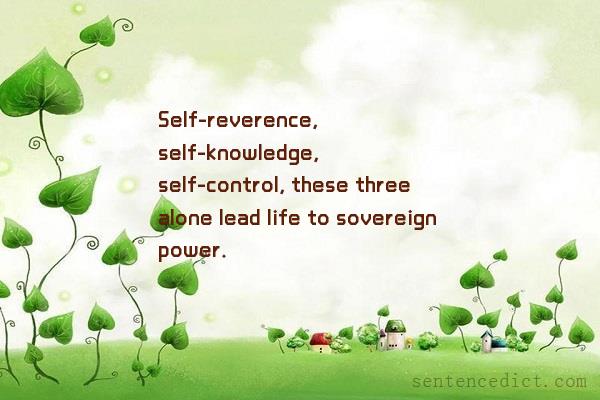 Good sentence's beautiful picture_Self-reverence, self-knowledge, self-control, these three alone lead life to sovereign power.