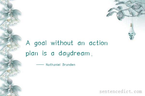 Good sentence's beautiful picture_A goal without an action plan is a daydream.