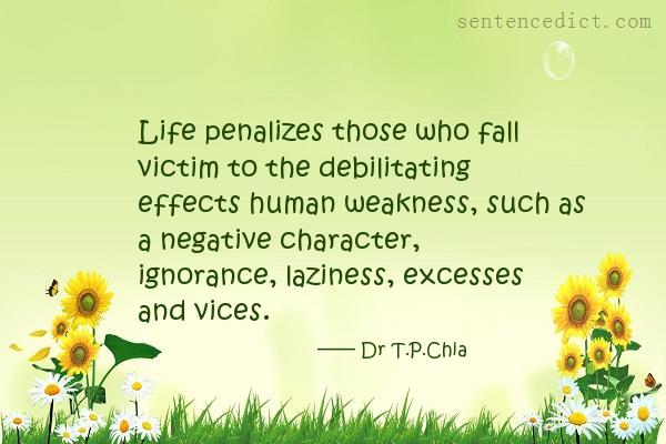 Life Penalizes Those Who Fall Victim