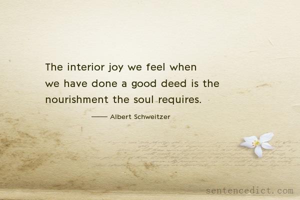 Good sentence's beautiful picture_The interior joy we feel when we have done a good deed is the nourishment the soul requires.