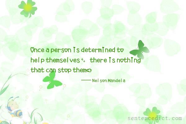 Good sentence's beautiful picture_Once a person is determined to help themselves, there is nothing that can stop them.