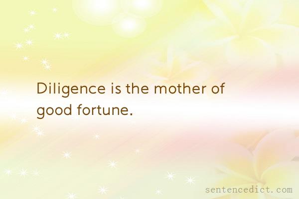 Good sentence's beautiful picture_Diligence is the mother of good fortune.