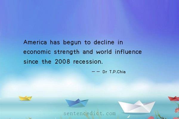 Good sentence's beautiful picture_America has begun to decline in economic strength and world influence since the 2008 recession.