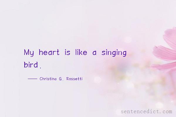 Good sentence's beautiful picture_My heart is like a singing bird.