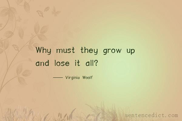 Good sentence's beautiful picture_Why must they grow up and lose it all?