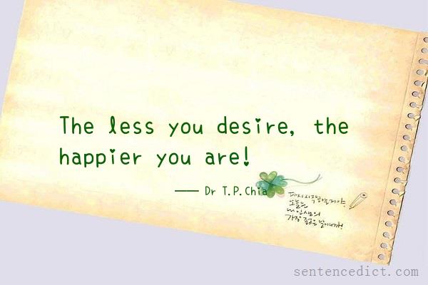 Good sentence's beautiful picture_The less you desire, the happier you are!