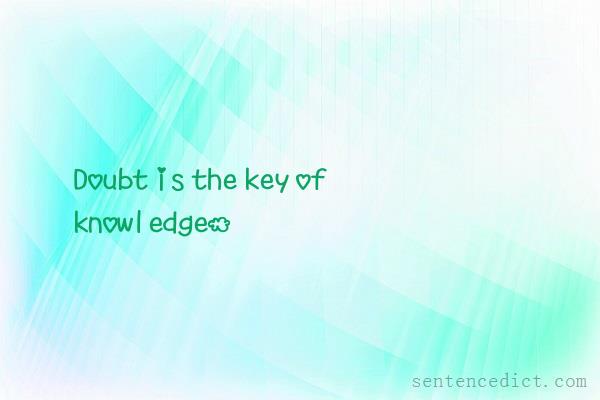 Good sentence's beautiful picture_Doubt is the key of knowledge.