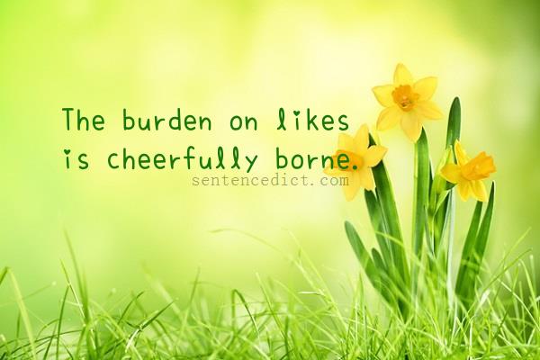 Good sentence's beautiful picture_The burden on likes is cheerfully borne.