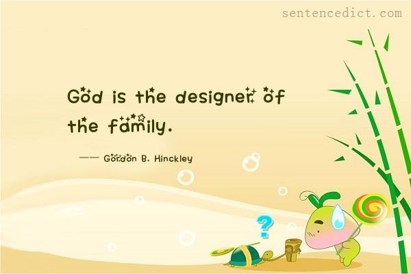 Good sentence's beautiful picture_God is the designer of the family.
