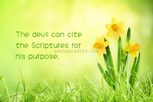 Good sentence's beautiful picture_The devil can cite the Scriptures for his purpose.
