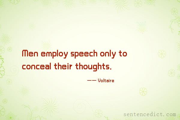 Good sentence's beautiful picture_Men employ speech only to conceal their thoughts.