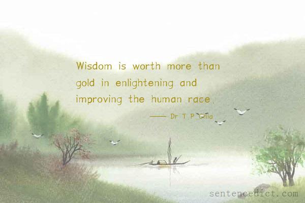 Good sentence's beautiful picture_Wisdom is worth more than gold in enlightening and improving the human race.