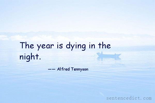 Good sentence's beautiful picture_The year is dying in the night.