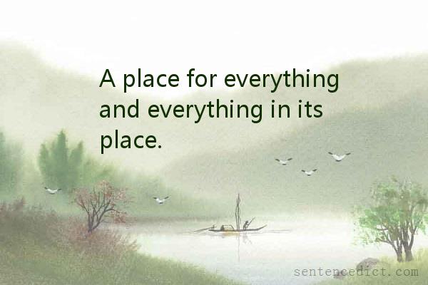 Good sentence's beautiful picture_A place for everything and everything in its place.