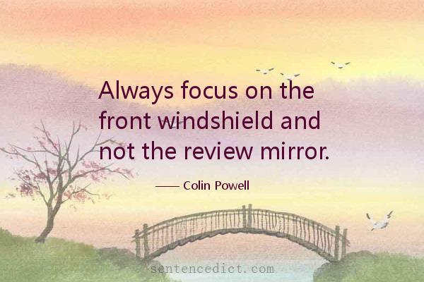 Good sentence's beautiful picture_Always focus on the front windshield and not the review mirror.