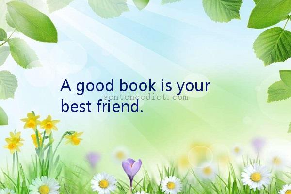 Good sentence's beautiful picture_A good book is your best friend.