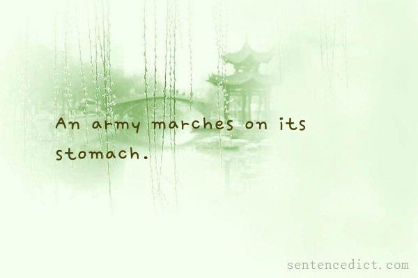 Good sentence's beautiful picture_An army marches on its stomach.