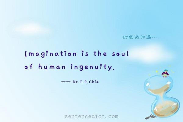 Good sentence's beautiful picture_Imagination is the soul of human ingenuity.