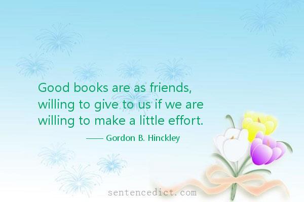 Good sentence's beautiful picture_Good books are as friends, willing to give to us if we are willing to make a little effort.
