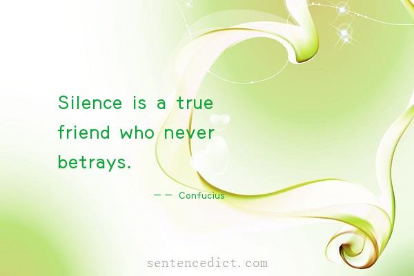 Good sentence's beautiful picture_Silence is a true friend who never betrays.