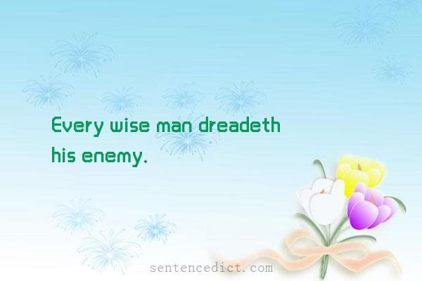 Good sentence's beautiful picture_Every wise man dreadeth his enemy.