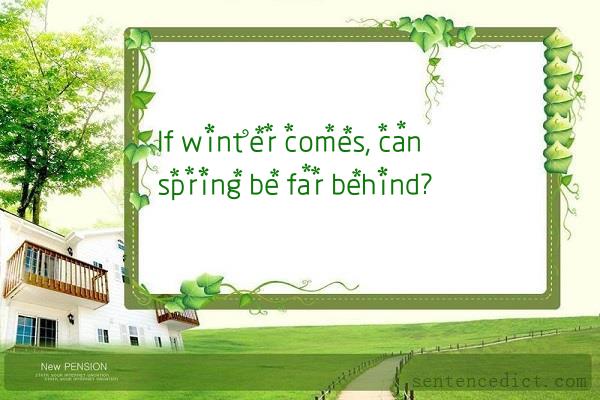 Good sentence's beautiful picture_If winter comes, can spring be far behind?