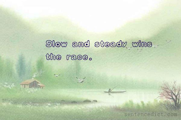 Good sentence's beautiful picture_Slow and steady wins the race.