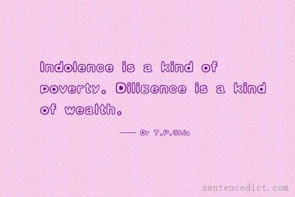 Good sentence's beautiful picture_Indolence is a kind of poverty. Diligence is a kind of wealth.