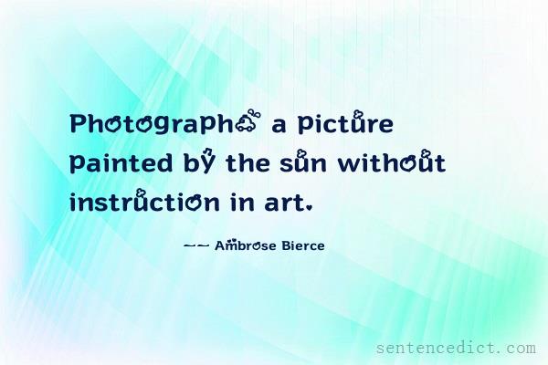 Good Sentence Appreciation Photograph A Picture Painted By The Sun 