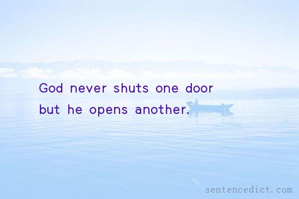 Good sentence's beautiful picture_God never shuts one door but he opens another.