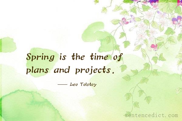Good sentence's beautiful picture_Spring is the time of plans and projects.