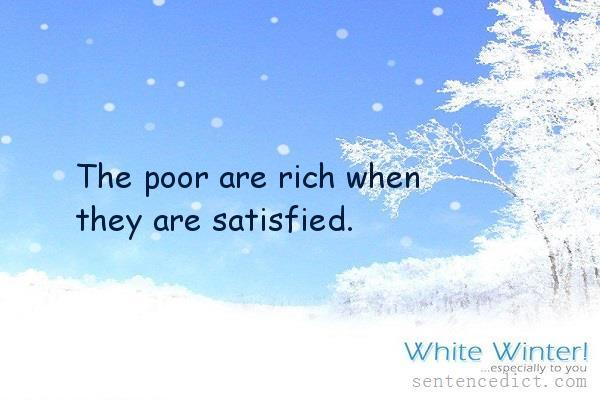 Good sentence's beautiful picture_The poor are rich when they are satisfied.