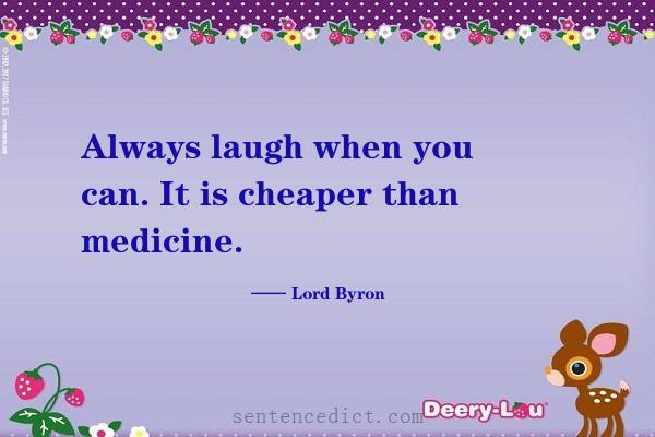 good-sentence-appreciation-always-laugh-when-you-can-it-is-cheaper