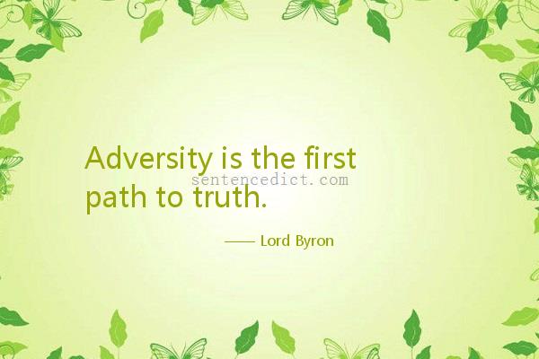 Good sentence's beautiful picture_Adversity is the first path to truth.