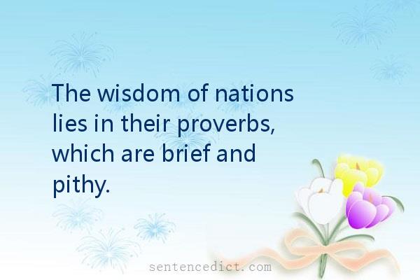 Good sentence's beautiful picture_The wisdom of nations lies in their proverbs, which are brief and pithy.