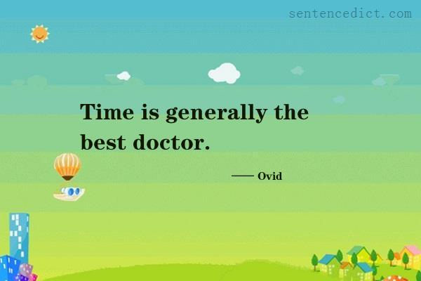 Good sentence's beautiful picture_Time is generally the best doctor.