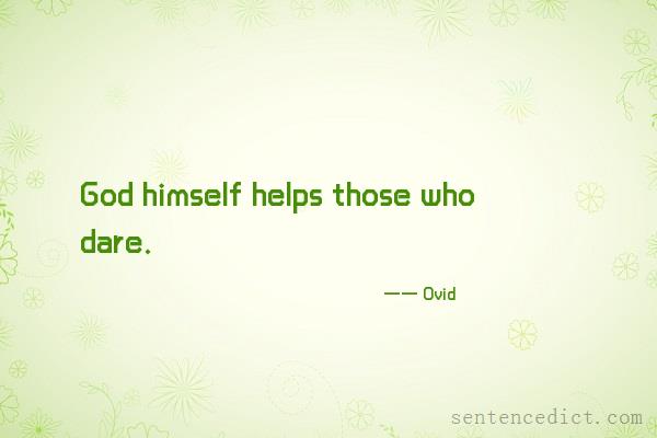 Good sentence's beautiful picture_God himself helps those who dare.