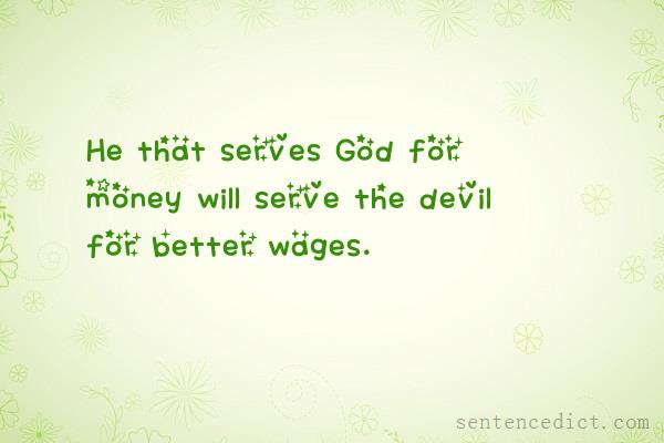 good-sentence-appreciation-he-that-serves-god-for-money-will-serve