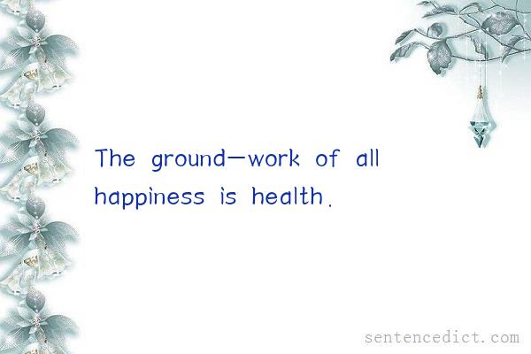 good-sentence-appreciation-the-ground-work-of-all-happiness-is-health