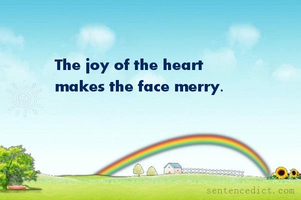 Good sentence's beautiful picture_The joy of the heart makes the face merry.