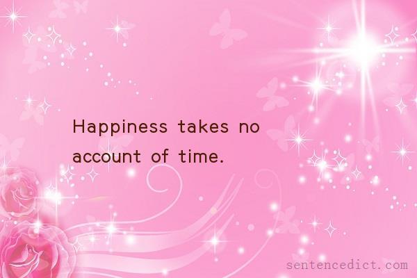 Good sentence's beautiful picture_Happiness takes no account of time.
